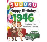Happy Birthday 1946 Sudoku Puzzle Book • Easy Extra Large Print Brain Games: 80th Birthday Gift • 80 Sudoku Challenges with Solutions • 8.5"x11" Big ... Seniors: Extra Large Print Puzzle Collection)