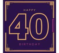 Happy Birthday 40: A Personal Birthday Book - Humorous Quotes and Inspiring Ideas for the New Year of Life (The Best Years - Now)