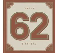 Happy Birthday 62: A Personal Birthday Book - Humorous Quotes and Inspiring Ideas for the New Year of Life (The Best Years - Now)
