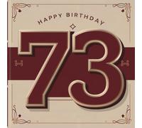 Happy Birthday 73: Ein persönliches Geburtstagsbuch - Humorvolle Sprüche und inspirierende Ideen für das neue Lebensjahr (Die besten Jahre - Jetzt!)