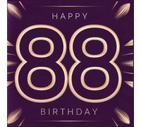 Happy Birthday 88: Ein persönliches Geburtstagsbuch - Humorvolle Sprüche und inspirierende Ideen für das neue Lebensjahr (Die besten Jahre - Jetzt!)