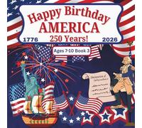HAPPY BIRTHDAY AMERICA!: FUN and EASY coloring book Ages 7-10 #3