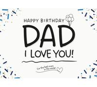 Happy Birthday Dad, I Love You!: A Fill-in-the-Blank Personalized Gift Book with Prompts for Dads - Perfect for Birthdays