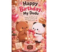Happy Birthday Dudu! Love, Bubu: Illustrations Book Perfect gift for boyfriends, husbands, fiancés, and partners
