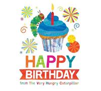 Happy Birthday from The Very Hungry Caterpillar (The World of Eric Carle)