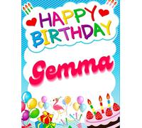 Happy Birthday Gemma: Birthday Sketchbook and Notebook for Doodling, Sketching, Drawing, Painting, Diary Birthday gift for Girls: 120 Pages, 8.5*11 inch