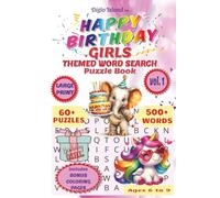 Happy Birthday Girls Themed Word Search Puzzle Book vol. 1: Happy Birthday Word Search Puzzle Book for Girls Ages 6-9: Fun & Easy Kids Activity Book ... and more | Build Spelling, Focus & Confidence