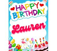 Happy Birthday Lauren: Birthday Sketchbook and Notebook for Doodling, Sketching, Drawing, Painting, Diary Birthday gift for Girls: 120 Pages, 8.5*11 inch