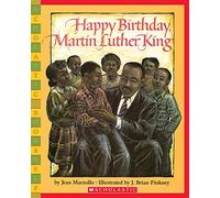Happy Birthday, Martin Luther King Jr. (Scholastic Bookshelf)