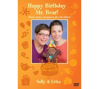 Happy Birthday Mr Bear! Stories, Rhymes, and Games to Play with Children