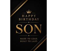 Happy Birthday Son: A Luxury Greeting Card Style Booklet Filled with Meaningful Words of Strength Purpose and Encouragement