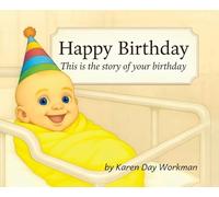 Happy Birthday This is the story of your Birthday