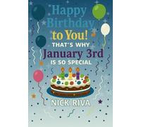 Happy birthday to you! That’s why January 3rd is so special: A delightful celebration of history, culture, stars, and personal meaning behind your special day