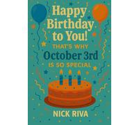 Happy birthday to you! That’s why October 3rd is so special: A delightful celebration of history, culture, stars, and personal meaning behind your special day