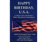 Happy Birthday, U.S.A.: A Tribute to the United States' 250th Celebration for Independence