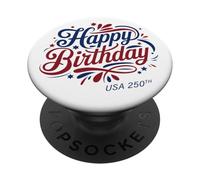 Happy Birthday USA 250th - America's Anniversary 2026 PopSockets PopGrip Adhesivo