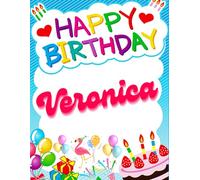 Happy Birthday Veronica: Birthday Sketchbook and Notebook for Doodling, Sketching, Drawing, Painting, Diary Birthday gift for Girls: 120 Pages, 8.5*11 inch
