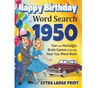 Happy Birthday Word Search 1950 • Fun Nostalgic Puzzle Book for Adults • 30pt Extra-Large Print Easy-to-Read Brain Games: Perfect Milestone Gift for ... a Special Year with a Personalized Present