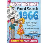 Happy Birthday Word Search 1966, Extra Large Print Puzzle Book for Adults, 55 Nostalgic Brain Games in 30-Point Font, 8.5x11: A Special Celebration ... for Seniors | Extra Large Print 30pt Font)