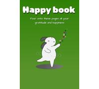 Happy Book: A therapy notebook for expressing your emotions on paper