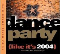 Happy Boys - Dance Party: Like It's 2004