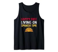 Happy Brit Living On Spanish Time - Fun British Spain Expat Camiseta sin Mangas