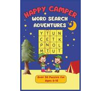 Happy Camper Word Search Adventures: Over 50 Puzzles for Ages 8-12
