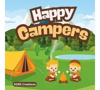 Happy Campers: A fun camping adventure coloring book for kids ages 4-8