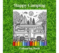 Happy Camping Colouring Book for Adults