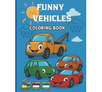 Happy Cars Coloring Book: Fun and Easy Coloring Pages for Kids Ages 3-8 | Big Smiles, Cute Characters, and Creative Fun!