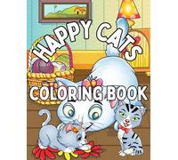 Happy Cats Coloring book: Fun Coloring Pages for Children Ages 4-8