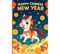 Happy Chinese New Year Notebook: Chinese Lunar New Year notebook for kids 6x9" 120 ruled pages with date section