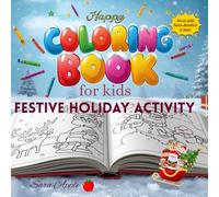Happy Coloring Book for Kids: Festive Holiday Activity