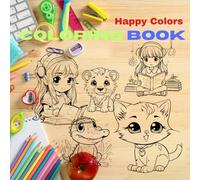 Happy Colors Coloring Book: Fun and Easy Coloring for kids