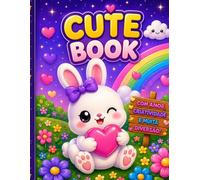 Happy Cute Books: Cute Coloring Book for Kids | Livro de Colorir Fofo para Crianças: Fun and Easy Coloring Pages for Ages 3-8 | Desenhos Fáceis para Crianças