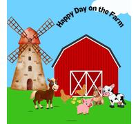 Happy Day On The Farm
