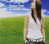 Ai Otsuka - Happy Days [Ltd.Edition]