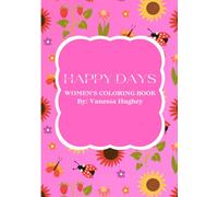 HAPPY DAYS WOMEN'S COLORING BOOK