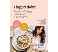 Happy diète: Le rééquilibrage alimentaire à petit prix