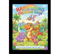 Happy Dino Coloring Book (Happy Dino Series)