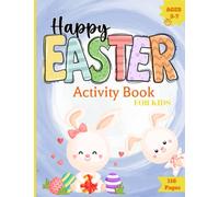Happy Easter Activity Book for Kids Ages 5-7
