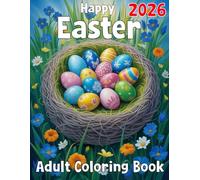 Happy Easter Adult Coloring Book: 50 adorable, comfortable, bold, and simple designs with bunnies, flowers, butterflies, and eggs to help you unwind.