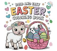 Happy Easter : Bold And Easy Coloring Book: For Kids & Adults | 8.5 x 8.5" inches Square Size| 113 Unique Illustrations | Single-Sided Pages & No ... Whimsical Bunnies Chicks & Eggs | Relaxing