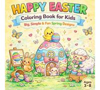 Happy Easter Coloring Book Bold and Easy Easter: Big Simple and Fun Spring Designs for kids
