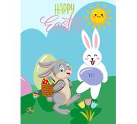 Happy Easter Coloring Book: Cute & Easy Easter Bunny, Eggs, Chicks and Spring Pictures | Fun Holiday Coloring Pages for Toddlers & Preschoolers Ages 2-6