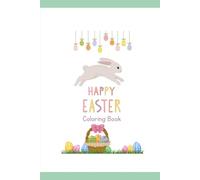 Happy Easter: Coloring Book for Kids