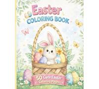 Happy Easter Coloring Book for Kids Ages 2-9: 100 Fun, Bold, & Easy Designs for Girls & Boys: Cute & Simple Designs for Kids Ages 2-9