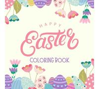 Happy Easter Colouring book: Easter themed educational coloring pages for children (+3)
