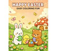 Happy Easter Easy Coloring Fun: Over 50 Easter-themed, springtime art pages for kids ages 4-8 and up. (Cozy Coloring Series)