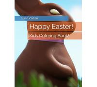 Happy Easter!: Kids Coloring Book!
